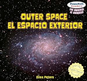 Outer Space / El espacio exterior (Powerkids Readers: the Universe / El Universo)