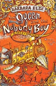 The Queen and the Nobody Boy: A Tale of Fontania