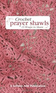 Crochet Prayer Shawls