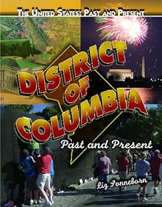 District of Columbia: Past and Present