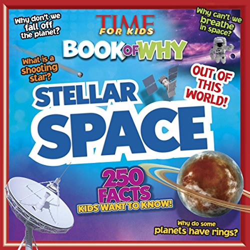 Stellar Space by Editors of Time for Kids Magazine