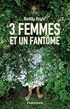 3 femmes et 1 fantôme par Roddy Doyle