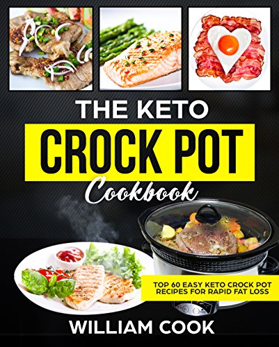 Algopix Similar Product 5 - The Keto Crock Pot Cookbook Top 60