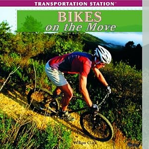 Bikes on the Move (Transportation Station)