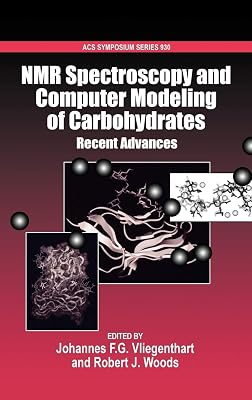 NMR Spectroscopy and Computer Modeling of Carbohydrates: Recent Advances (ACS Symposium Series)