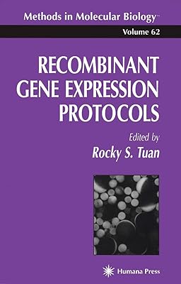 Recombinant Gene Expression Protocols (Methods in Molecular Biology, 62)