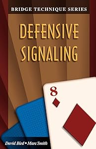 Bridge Technique 8: Defensive Signaling