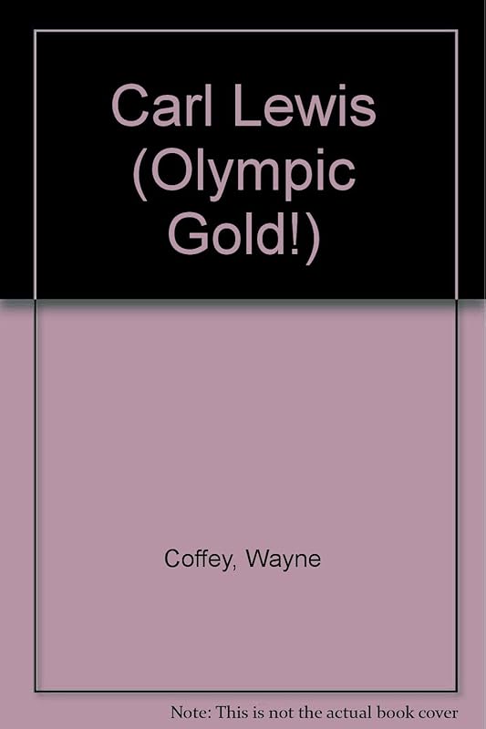 Carl Lewis (Olympic Gold!) by Wayne Coffey