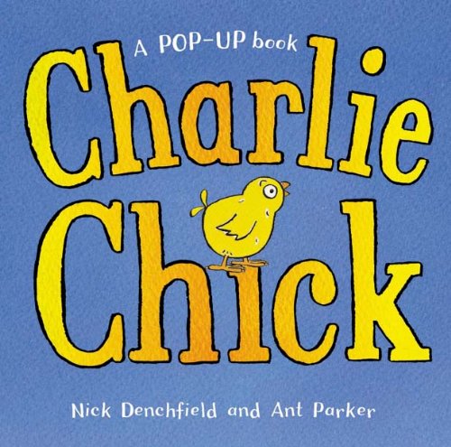 Charlie Chick by Nick Denchfield