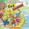 The Berenstain Bears Get Involved[B BEARS GET INVOLVED][Paperback]
