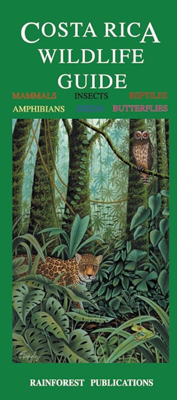 Costa Rica Wildlife Guide (Laminated Foldout Pocket Field Guide) (English and Spanish Edition) by Rainforest Publications