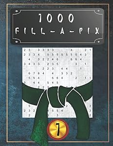 1000 Fill-a-Pix Vol. 1: Japanese puzzles: brain teaser and brain training - level: medium by Saller Logical