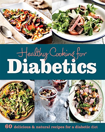 Healthy Cooking for Diabetics by Parragon Books