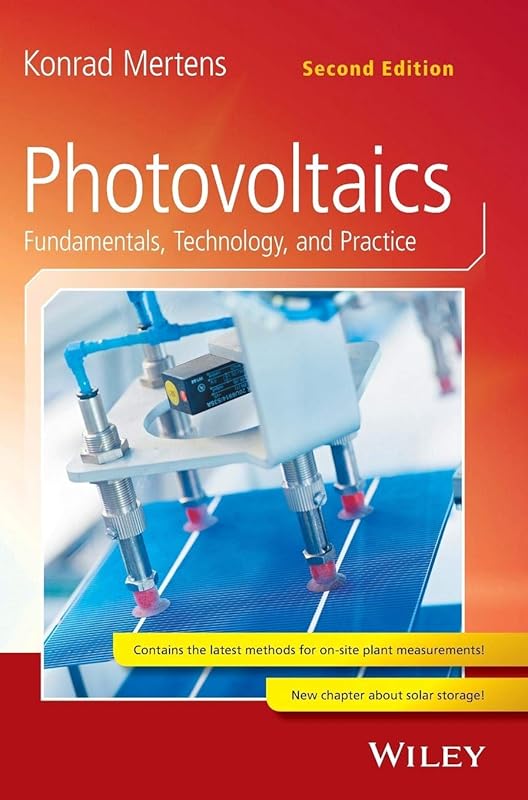 Photovoltaics: Fundamentals, Technology, and Practice by Konrad Mertens