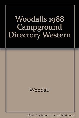 Woodalls 1988 Campground Directory Western