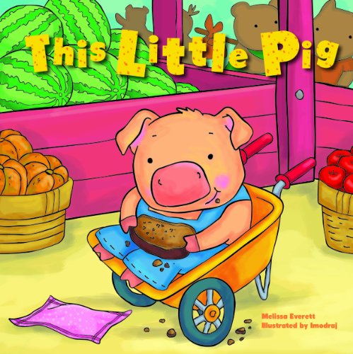 This Little Pig by Melissa Everett
