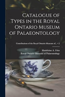 Catalogue of Types in the Royal Ontario Museum of Palaeontology; 2