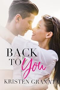 Back to You by Kristen Granata