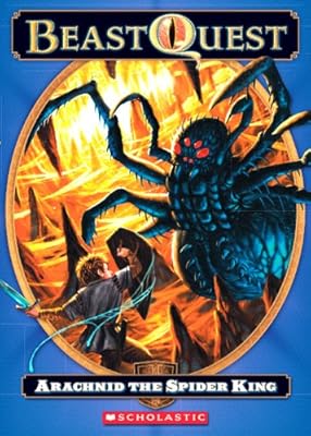 Beast Quest #11: Arachnid the Spider King