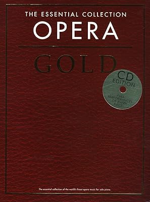 The Essential Collection: Opera Gold: Book/2-CD Pack