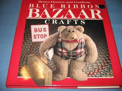 Better Homes and Gardens Blue Ribbon Bazaar Crafts