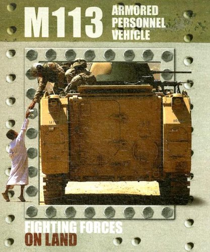 M113 Armed Personnel Vehicle (Fighting Forces on Land) by David Baker