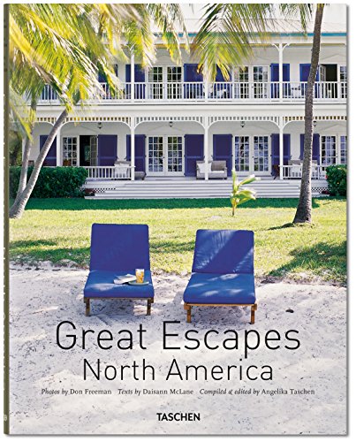 Great Escapes North America: Updated Edition by TASCHEN