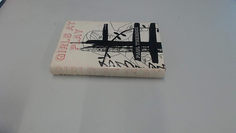 Girls at play by Paul Theroux