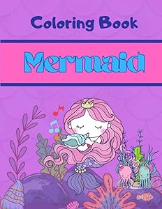 Coloring Book Mermaid: For girls +5 years by Sandra Catán