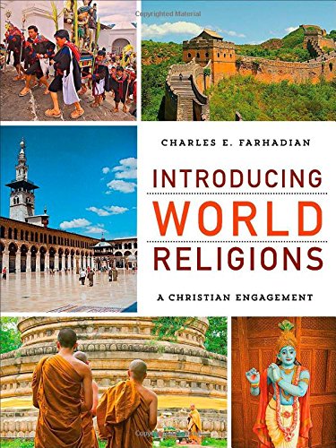 Introducing World Religions: A Christian Engagement by Charles E. Farhadian