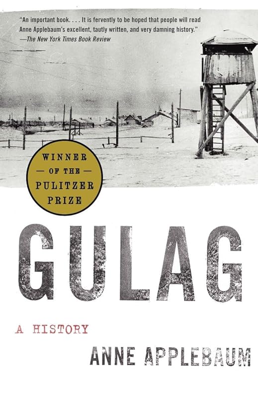 Gulag: A History by Anne Applebaum