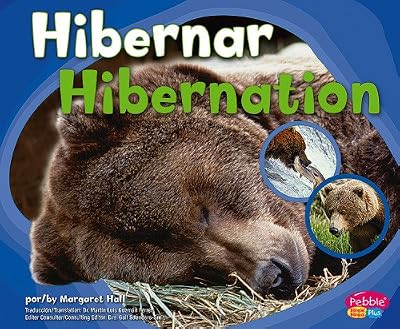 Hibernar/Hibernation (Pebble Plus Bilingual) (Spanish Edition)