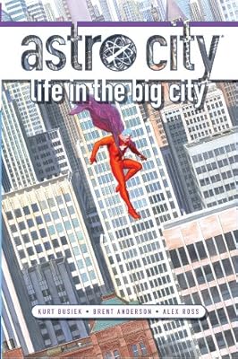 Astro City: Life in the Big City (New Edition) (Kurt Busiek's Astro City)