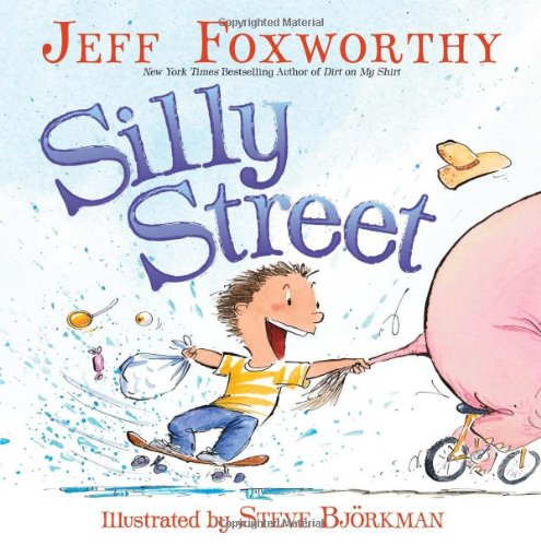 Silly Street by Jeff Foxworthy