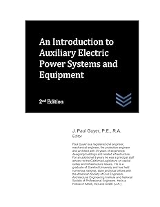 An Introduction to Auxiliary Electric Power Systems and Equipment (Electric Power Generation and Distribution)