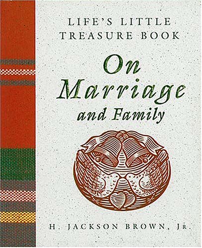 Life's Little Treasure Book on Marriage by H. Jackson Brown