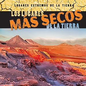 Los Lugares Mas Secos de La Tierra