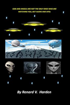 God And Angels Are Not The Only Ones Who Are Watching You, But Aliens And UFOs