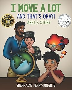 I Move A Lot and That's Okay: Axel's Story