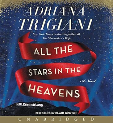 All the Stars in the Heavens CD: A Novel