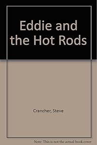 Eddie and the Hot Rods by Steve Crancher