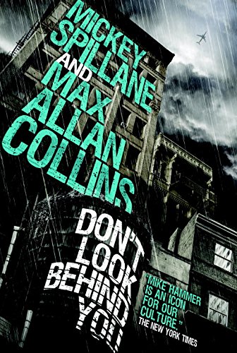 Mike Hammer - Don't Look Behind You by Mickey Spillane