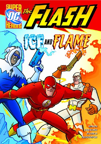 Ice and Flame by Jane B. Mason