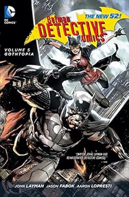 Batman: Detective Comics Vol. 5: Gothtopia