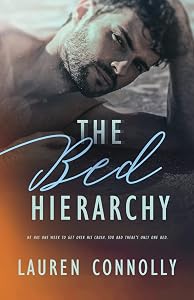 The Bed Hierarchy by Lauren Connolly