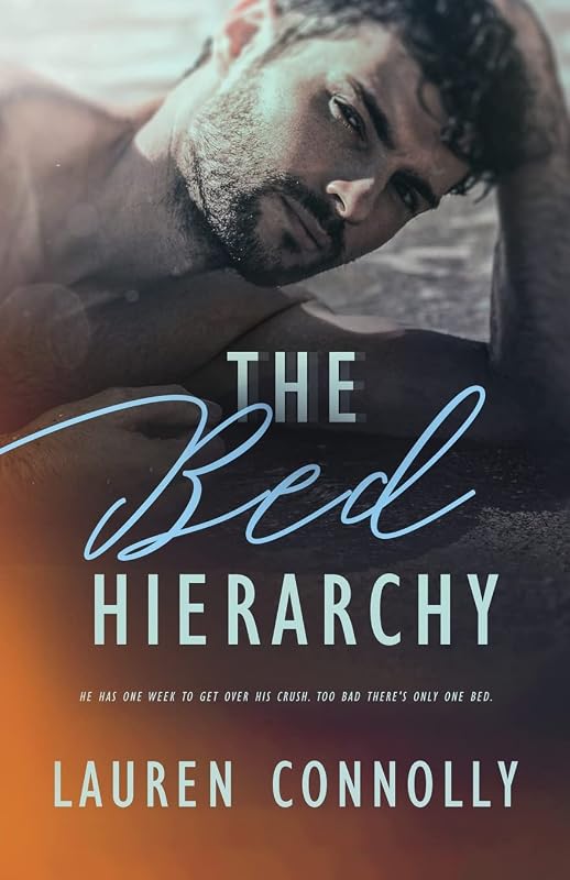 The Bed Hierarchy by Lauren Connolly