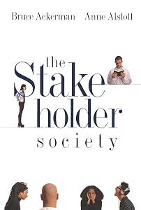 The Stakeholder Society by Anne Alstott