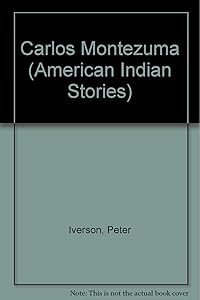 Carlos Montezuma (American Indian Stories)