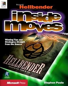 Microsoft Hellbender: Winning Tips and Strategies Straight from the Source (EU-Inside Moves) by Stephen Poole
