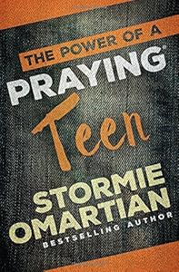 The Power of a Praying Teen